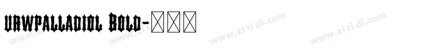 urwpalladiol Bold字体转换